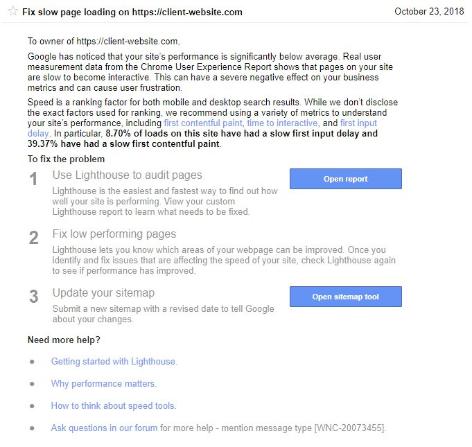 Google have been sending out notifications within Google Search Console to sites that have slow loading pages - the screenshot shows an example.